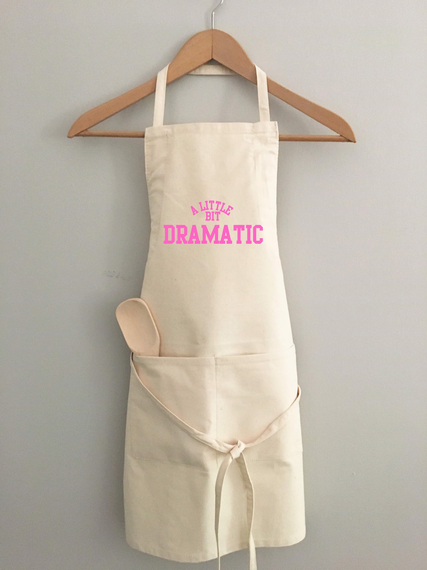 A Little Bit Dramatic Apron