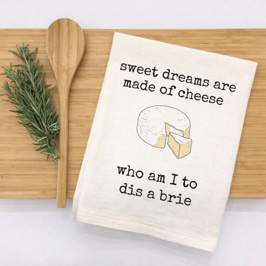 Sweet Dreams Are Made of Cheese Kitchen Towel