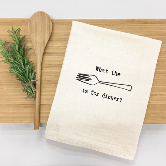 "What the [fork] is for dinner?" Kitchen Towel